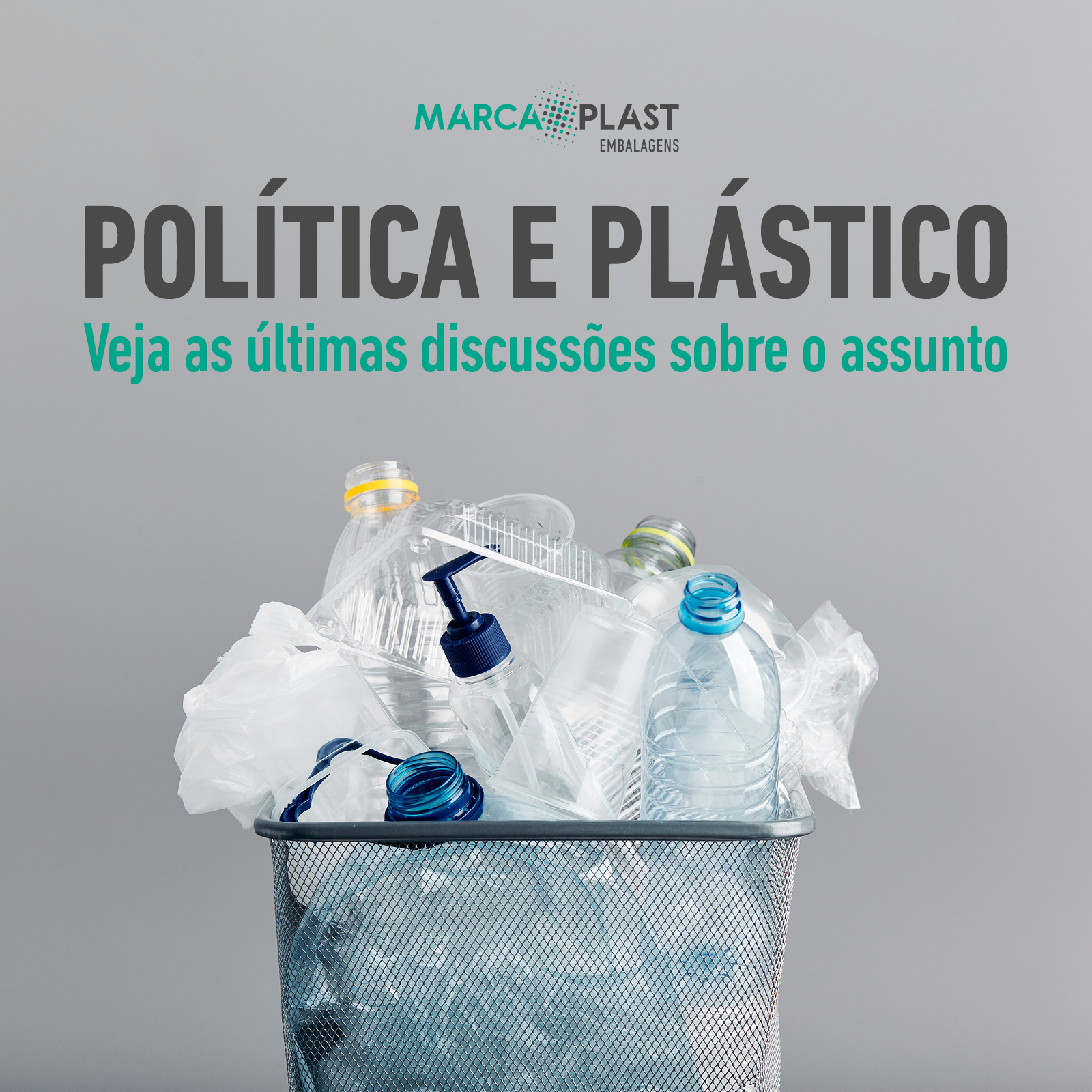 Política e plástico: confira as últimas discussões sobre o segmento