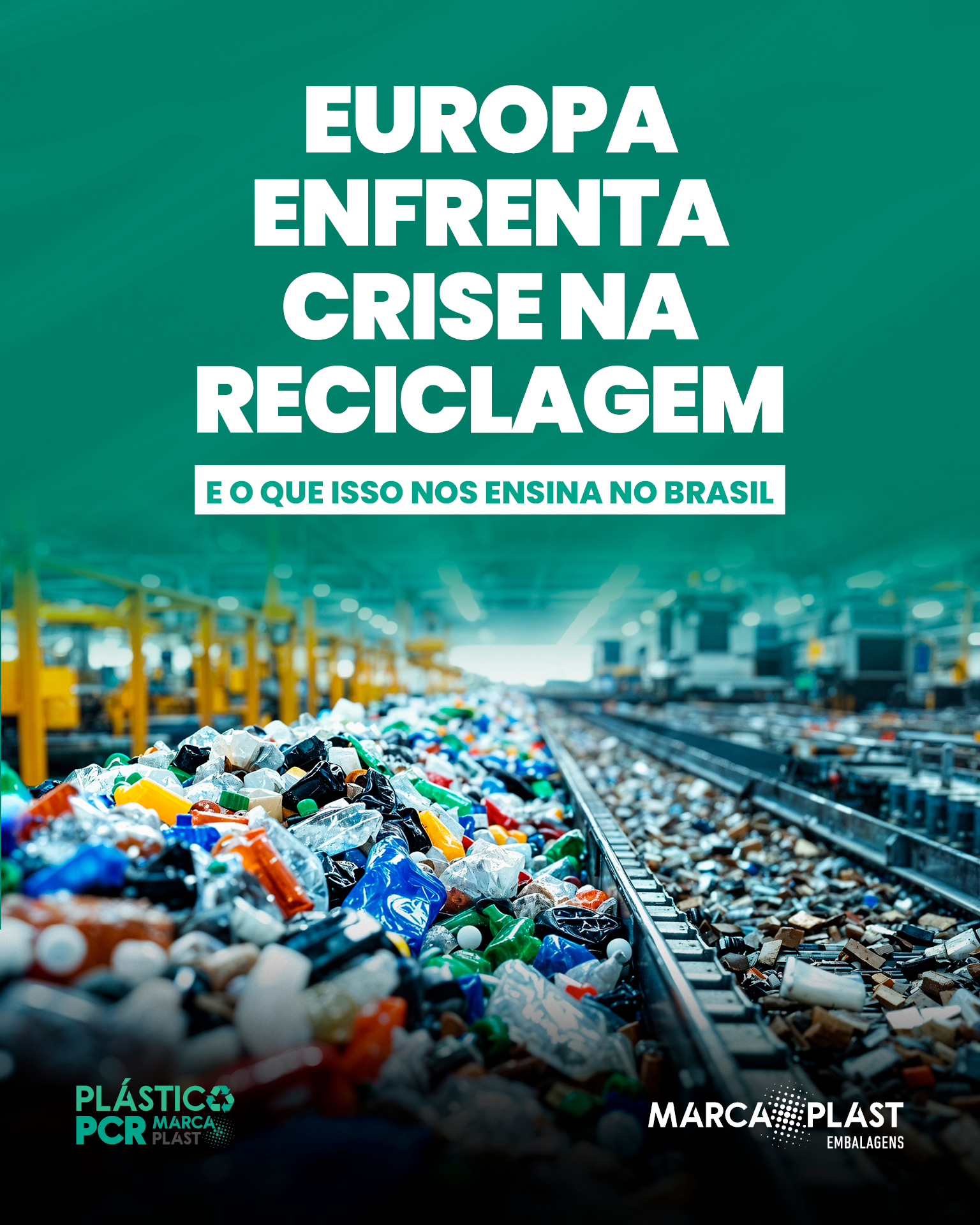 Europa enfrenta crise na reciclagem — e o que isso nos ensina no Brasil